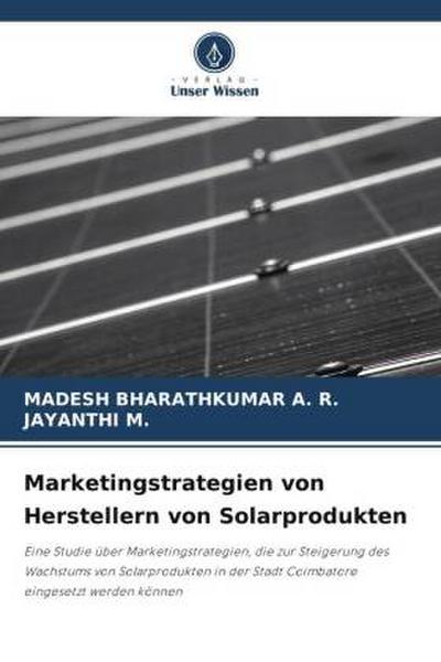 Marketingstrategien von Herstellern von Solarprodukten