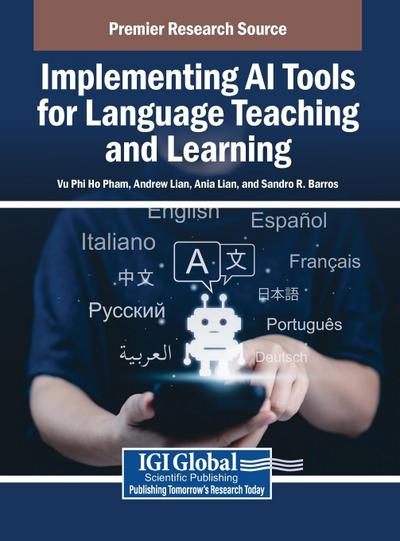 Implementing AI Tools for Language Teaching and Learning