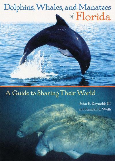 Dolphins, Whales, and Manatees of Florida