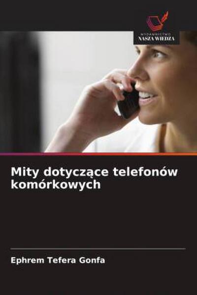 Mity dotycz¿ce telefonów komórkowych