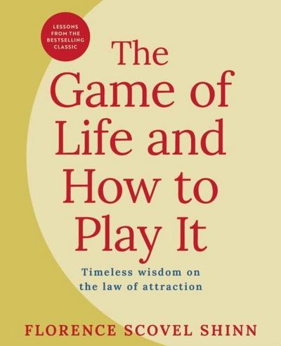 The Game of Life and How to Play It