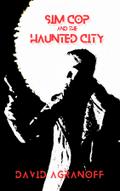Sim Cop and the Haunted City
