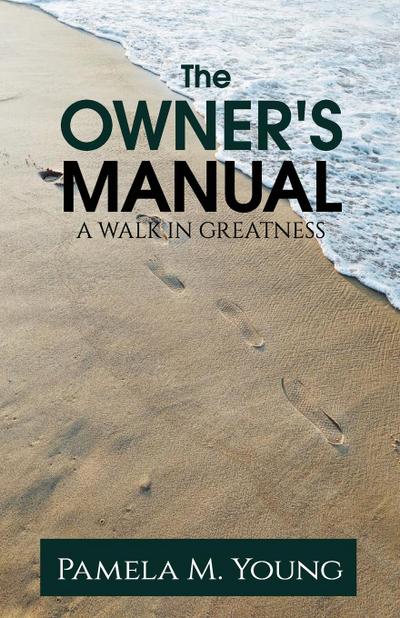 The Owner’s Manual