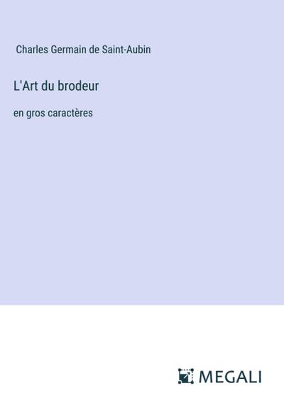 L’Art du brodeur