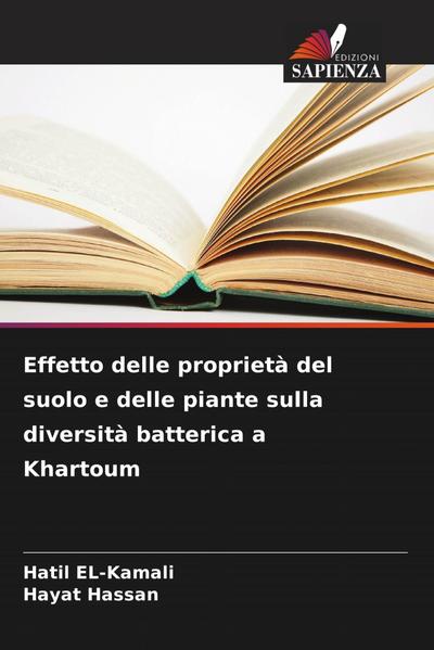 Effetto delle proprietà del suolo e delle piante sulla diversità batterica a Khartoum