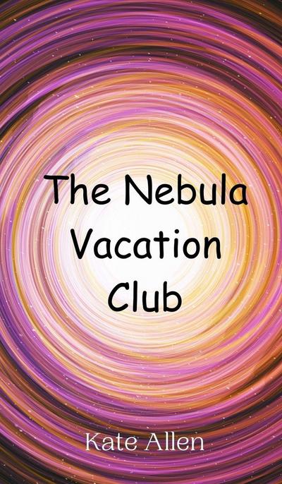 The Nebula Vacation Club