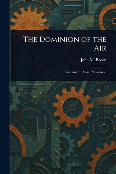 The Dominion of the Air