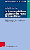 Im Spannungsfeld von Universität und Politik, Kirche und Israel