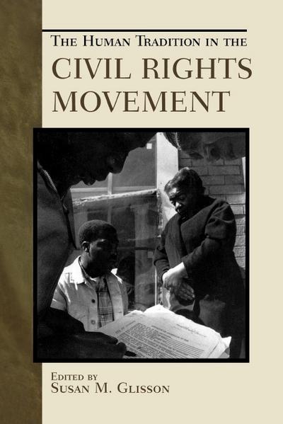 Human Tradition in the Civil Rights Movement