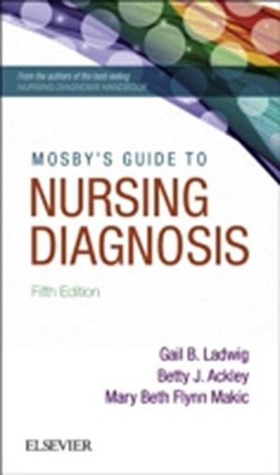 Mosby’s Guide to Nursing Diagnosis - E-Book