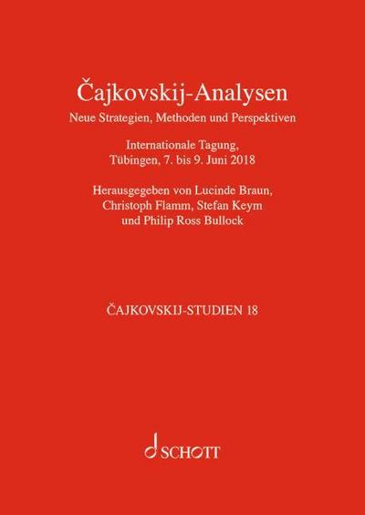 Cajkovskij-Analysen - Neue Strategien, Methoden und Perspektiven