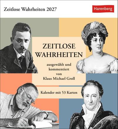 Zeitlose Wahrheiten Postkartenkalender 2027 - Kalender mit 53 Karten, ausgewählt und kommentiert von Klaus Michael Groll 