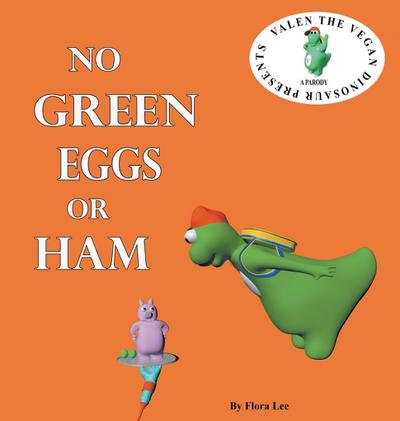 No Green Eggs Or Ham