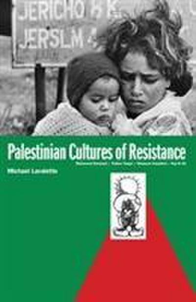 Lavalette, M: Palestinian Cultures Of Resistance