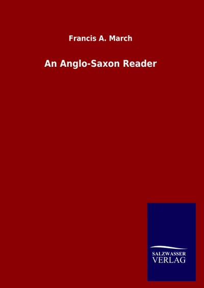 An Anglo-Saxon Reader