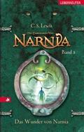 Die Chroniken von Narnia - Das Wunder von Narnia (