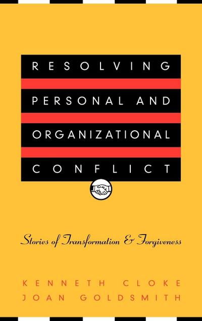 Resolving Personal and Organizational Conflict