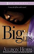 Big Juicy Lips