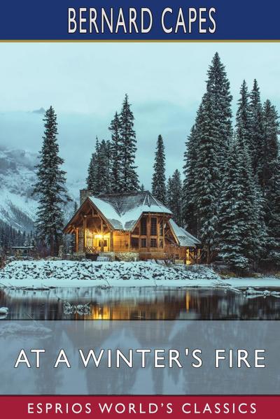 At a Winter’s Fire (Esprios Classics)