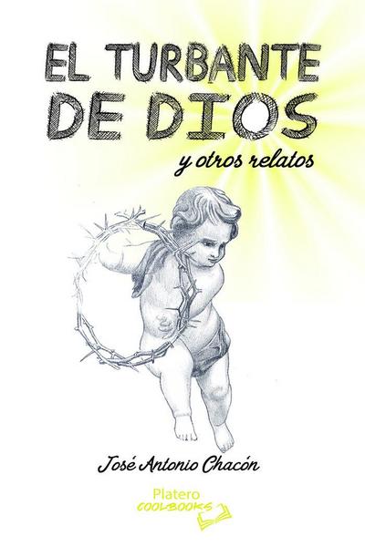 El turbante de Dios : y otros relatos