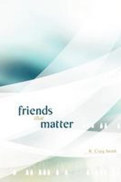 Friends That Matter