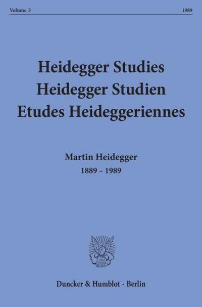Martin Heidegger 1889 - 1989. Commemorative Issue. - Parvis Emad