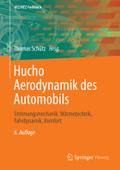 Hucho - Aerodynamik des Automobils: Strömungsmechanik, Wärmetechnik, Fahrdynamik, Komfort (ATZ/MTZ-Fachbuch)