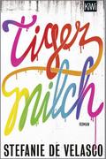 Tigermilch