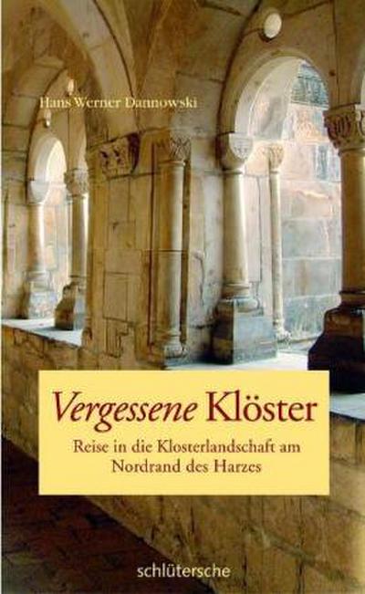 Vergessene Klöster