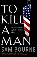 To Kill a Man