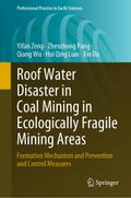 Roof Water Disaster in Coal Mining in Ecologically Fragile Mining Areas