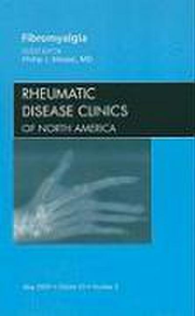 Fibromyalgia, an Issue of Rheumatic Disease Clinics