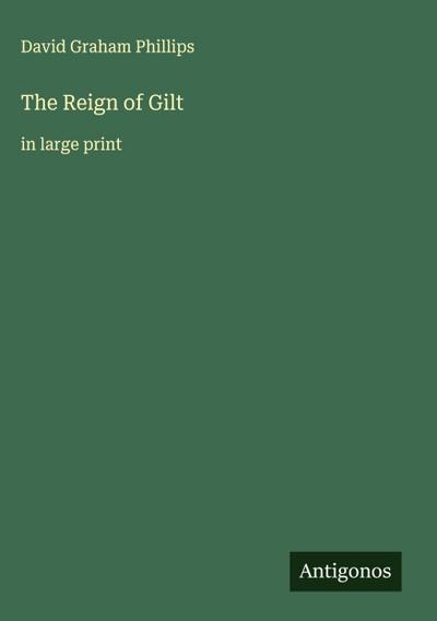 The Reign of Gilt
