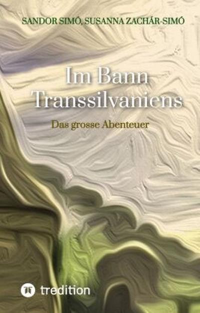 Im Bann Transsilvaniens