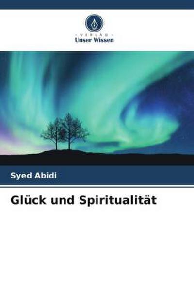 Glück und Spiritualität