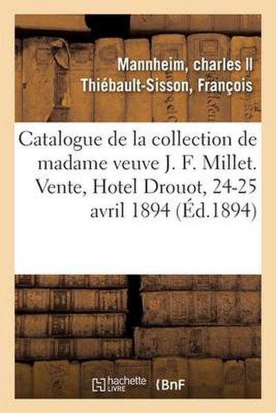 Catalogue de Dessins, Tableaux Et Esquisses Par J. F. Millet, Tableaux, Meubles Et Objets d’Art