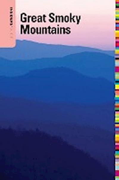 Insiders’ Guide® to the Great Smoky Mountains