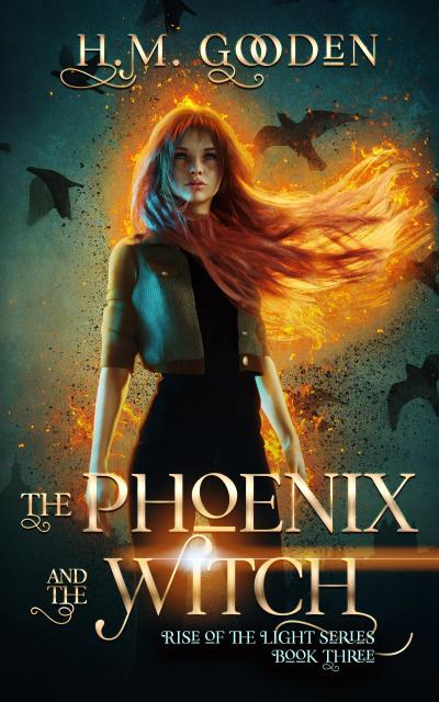 The Phoenix and the Witch (The Rise of the Light, #3)