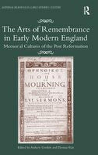 The Arts of Remembrance in Early Modern England