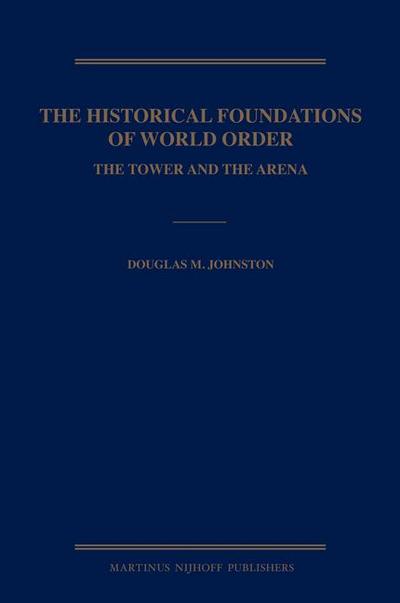 The Historical Foundations of World Order