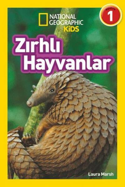 National Geographic Kids 1 - Zirhli Hayvanlar