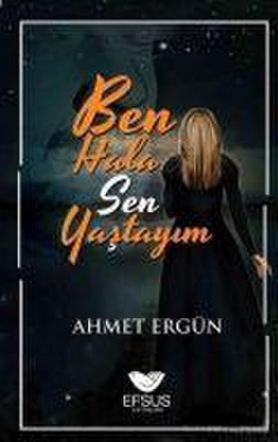 Ben Hala Sen Yastayim