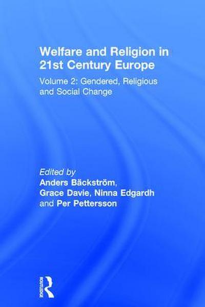 Welfare and Religion in 21st Century Europe