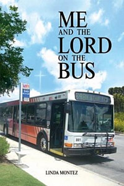 Me and the Lord on the Bus