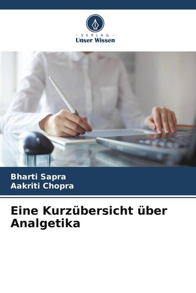 Eine Kurzübersicht über Analgetika