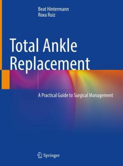 Total Ankle Replacement
