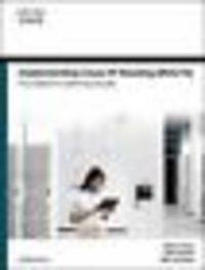 Implementing Cisco IP Routing (ROUTE) Foundation Learning Guide