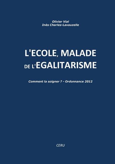 L’école malade de l’égalitarisme