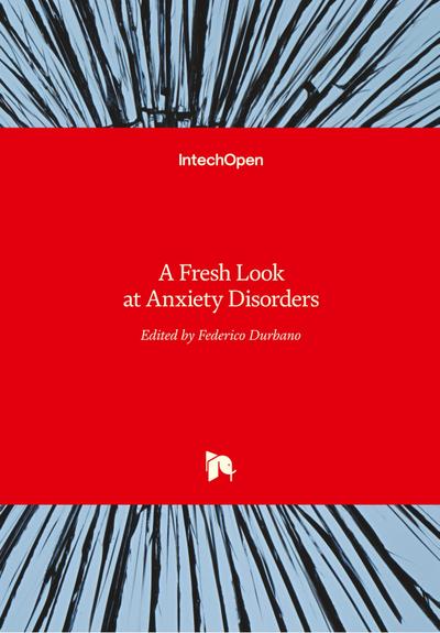 A Fresh Look at Anxiety Disorders