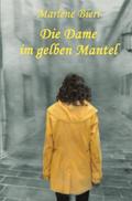Die Dame im gelben Mantel